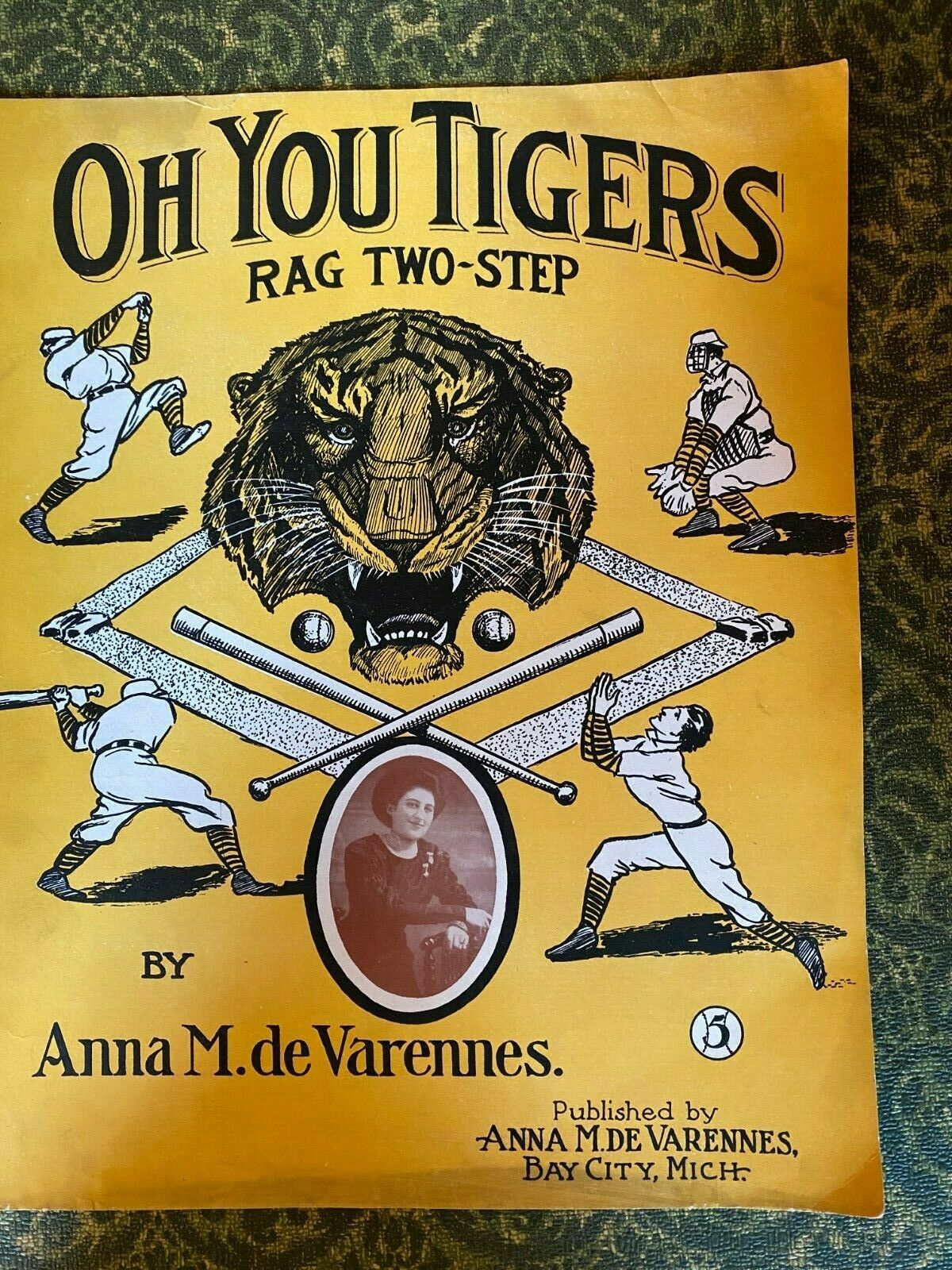 OH YOU TIGERS (Rare BASEBALL ragtime 1909) by Anna a M.de Varennes MICHIGAN