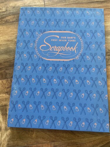 Vintage 1946 Baby Book- Our Baby's First Seven Years Scrapbook- Chicago Hospital
