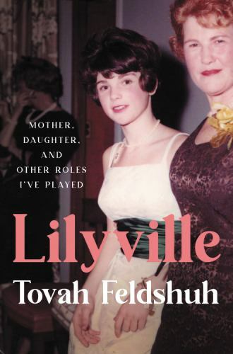 Lilyville: Mother, Daughter, and Other Roles I've Played, Feldshuh, Tovah, Very