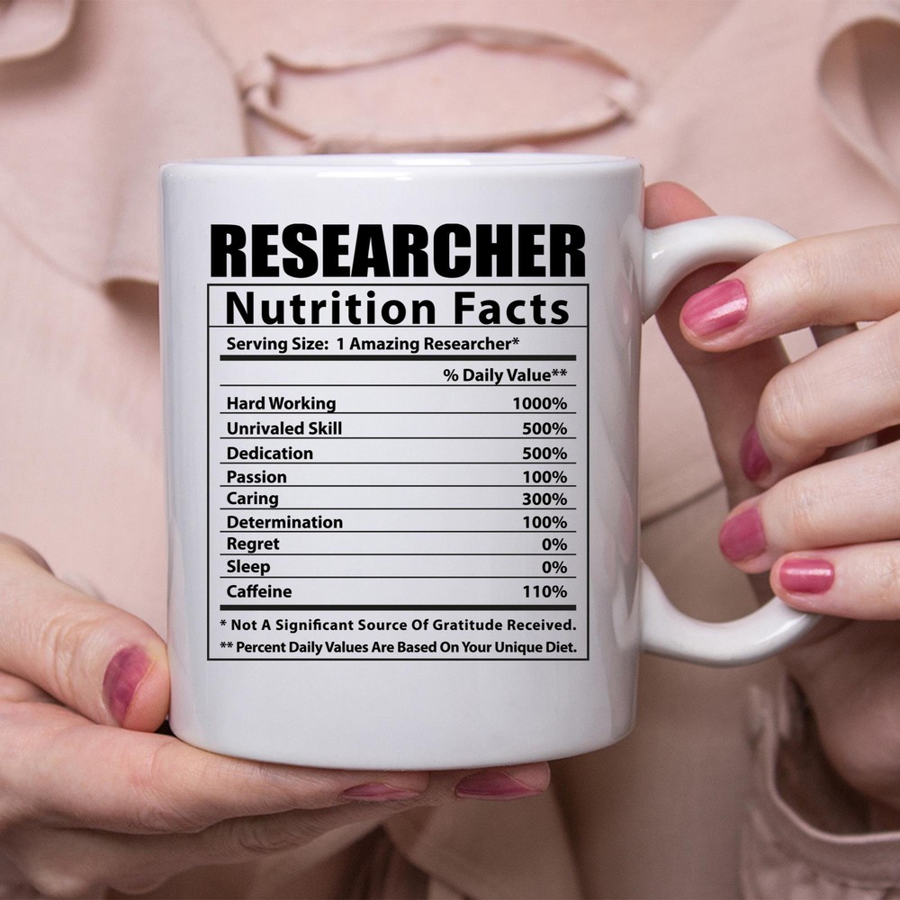 Funny Researcher Nutritional Facts White Coffee Mug