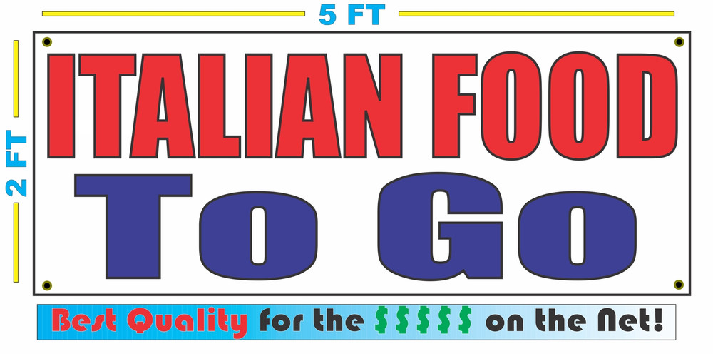 Italian Food To Go Banner Sign Large High Quality Affordable