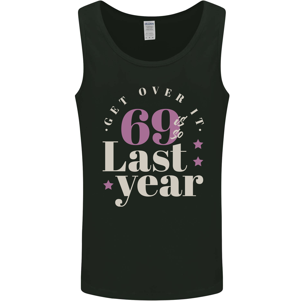Funny 70th Birthday 69 is So Last Year Mens Vest Tank Top