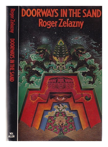 ZELAZNY, ROGER Doorways in the sand / Roger Zelazny 1977 Hardcover