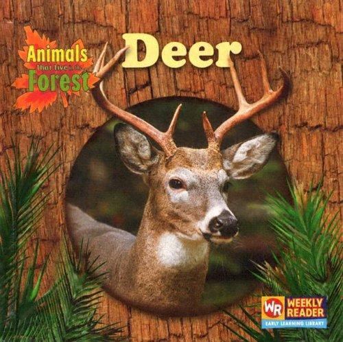 Deer (Animals That Live In The Forest) by Macken, Joann Early, Acceptable Book