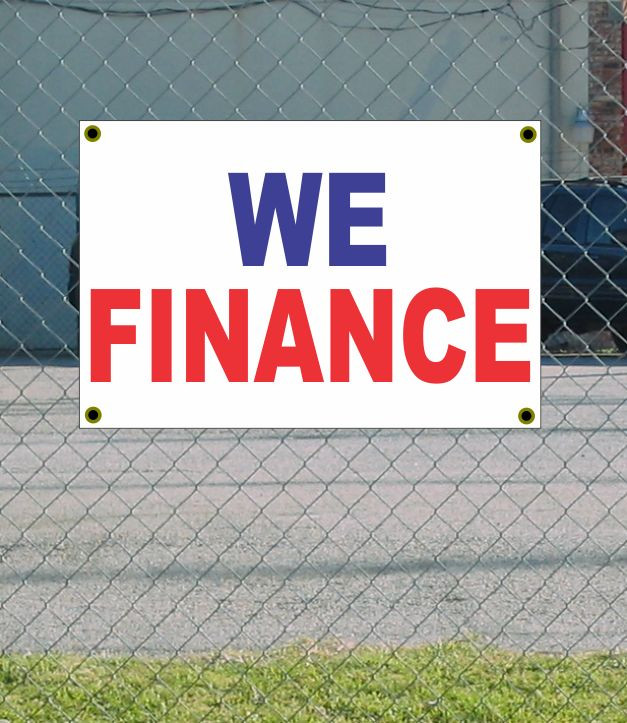 2x3 Red White & Blue Banner Sign - Now with Discounted Size & Price - We Finance - Shop Now