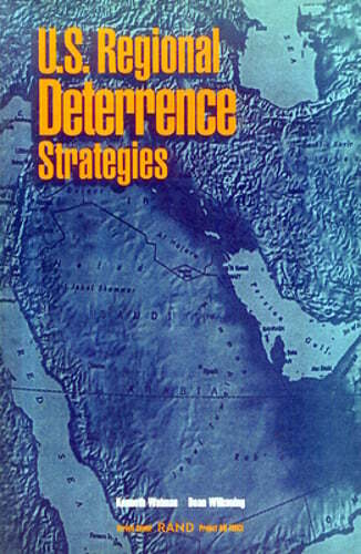 U.S. Regional Deterrence Strategies by Kenneth Watman: Used