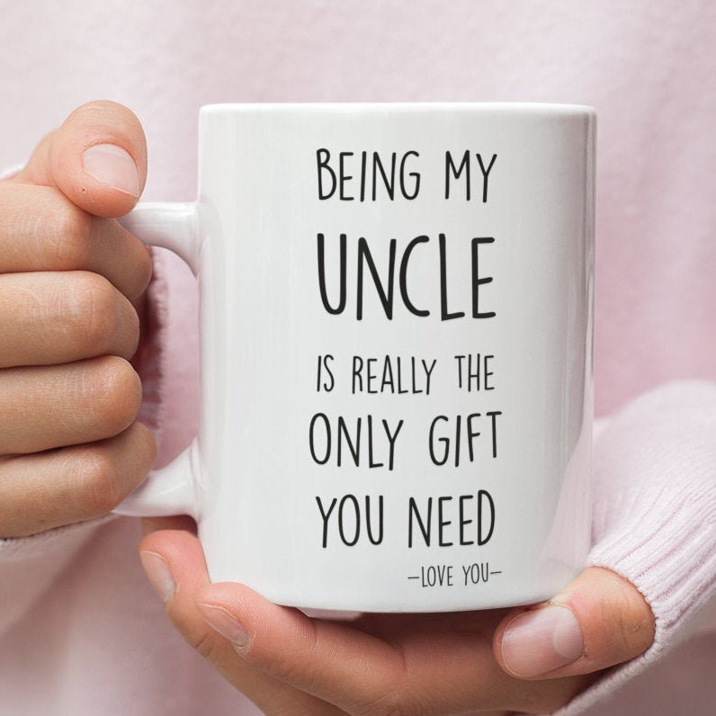 Uncle Mug Gift For Uncle Uncle Coffee Mug Funny Gift For Uncle