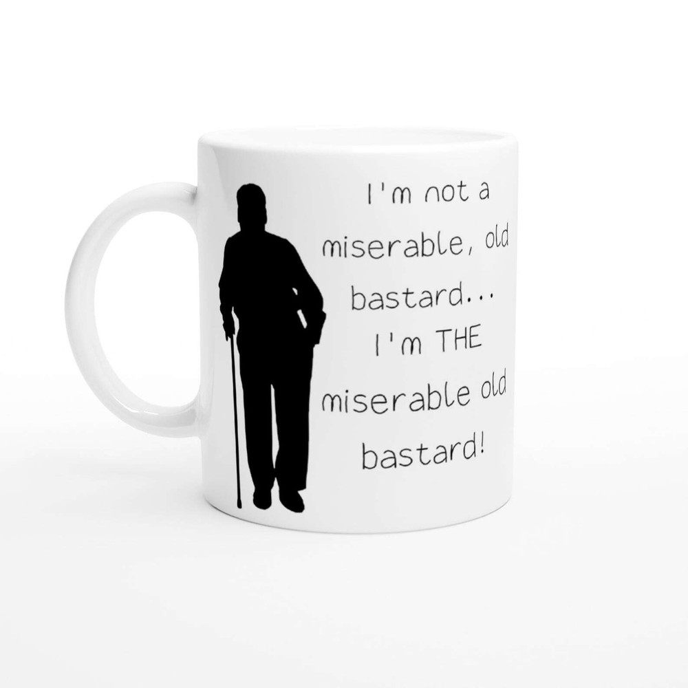 Miserable Old Bastard White 11oz Ceramic Mug