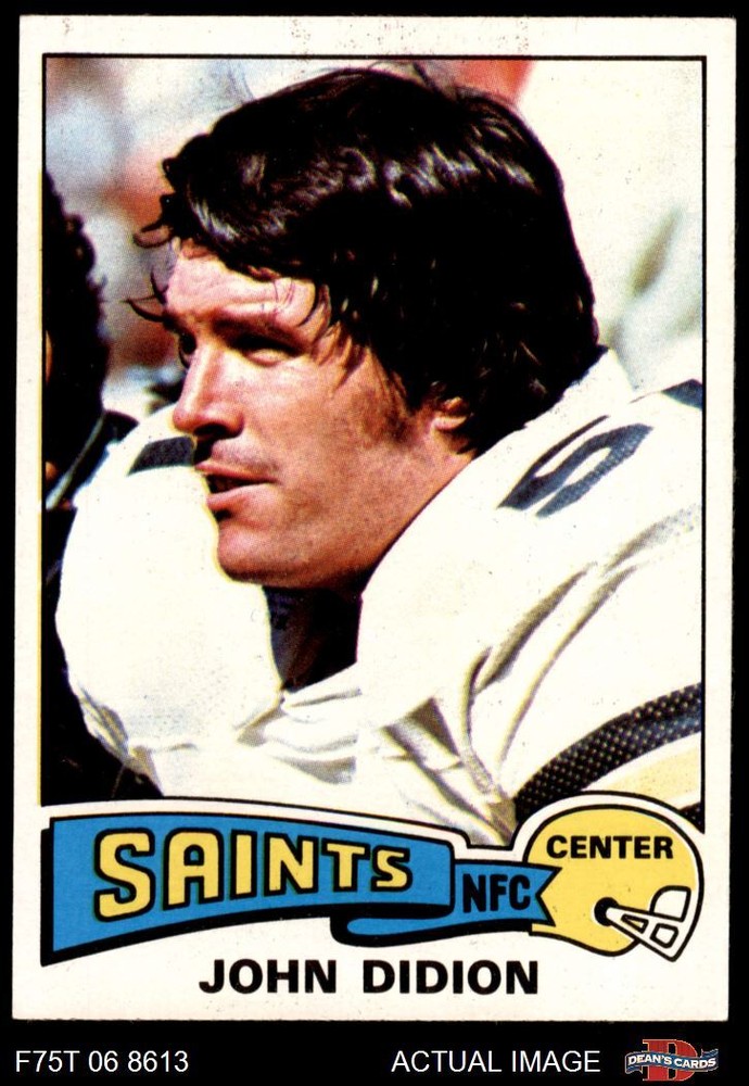 1975 Topps #162 John Didion Saints Oregon St 7 - NM
