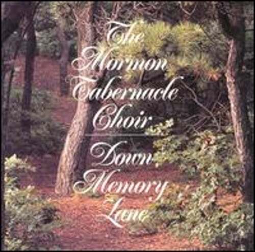 Down Memory Lane [1990] by Mormon Tabernacle Choir: Used
