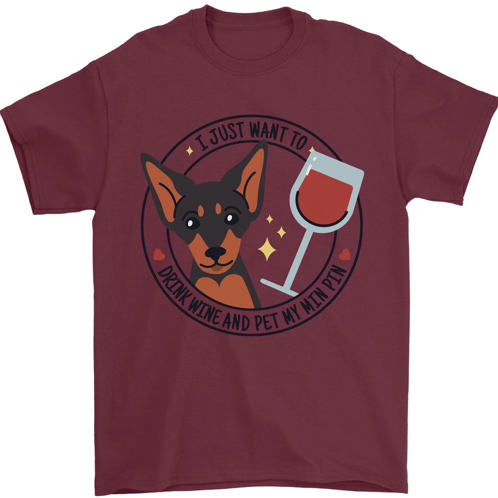 Wine With My Min Pin Miniature Pinscher Dog Mens T-Shirt 100% Cotton