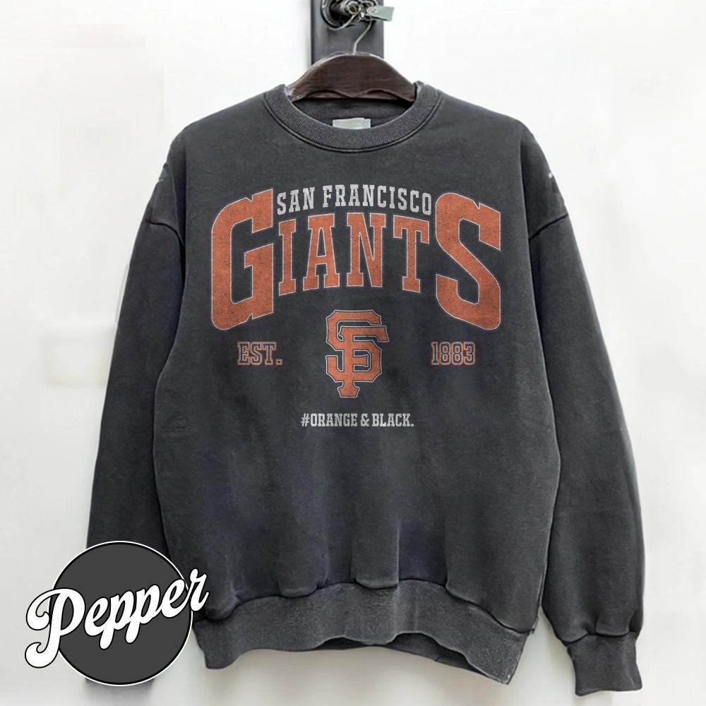 San Francisco Giants Est. 1883 Slogan Baseball Team Comfort Color Sweatshirt