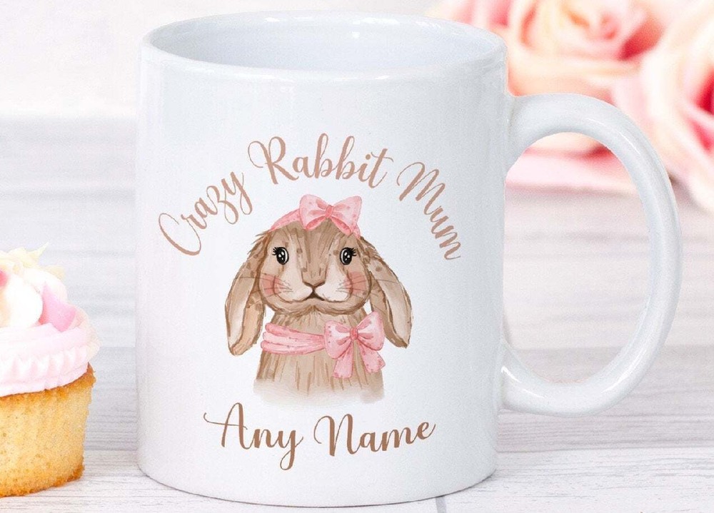 Crazy Rabbit Mum Rabbit Mum Mug Rabbit Lover Rabbit Owner Rabbit Gift Animal Mug