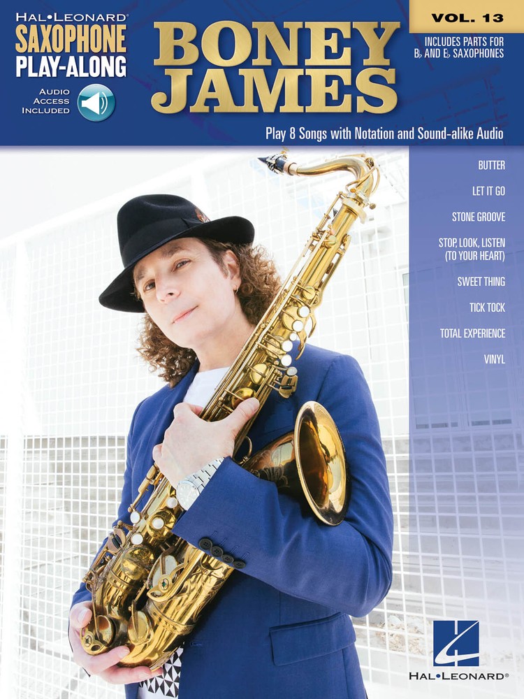 Boney James Eb Alto Bb Tenor Saxophone Play-Along Vol 13 Sheet Music Book Audio