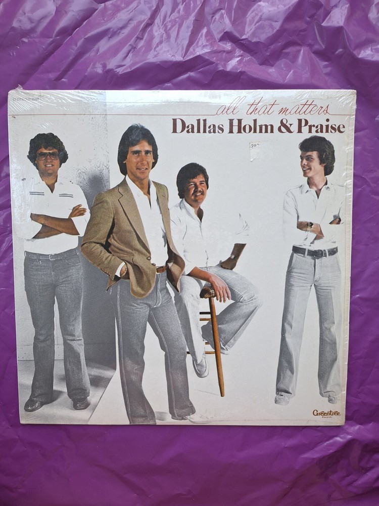 Dallas Holm & Praise All That Matters Vinyl LP Greentree 1979 Open Shrink