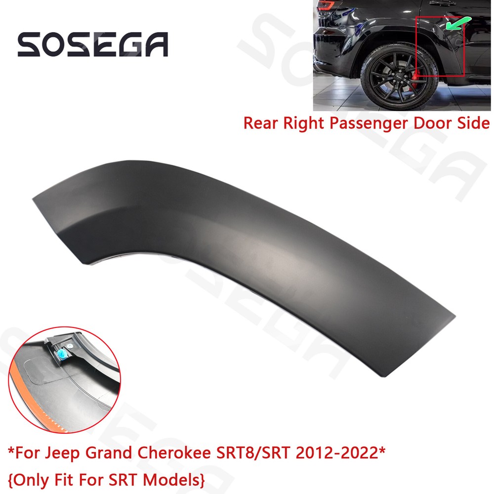 Fit For Jeep Grand Cherokee SRT/SRT8 2012-2022 Rear Right DOOR Side Fender Flare