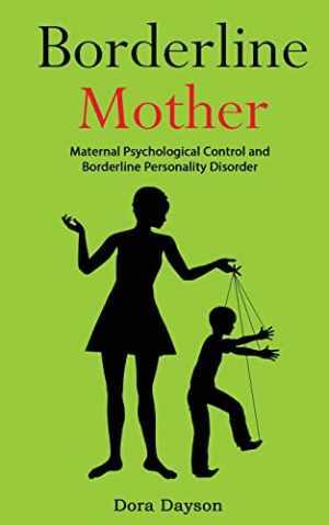 Borderline Mother Maternal Paperback by Dayson Dora in Very Good Condition