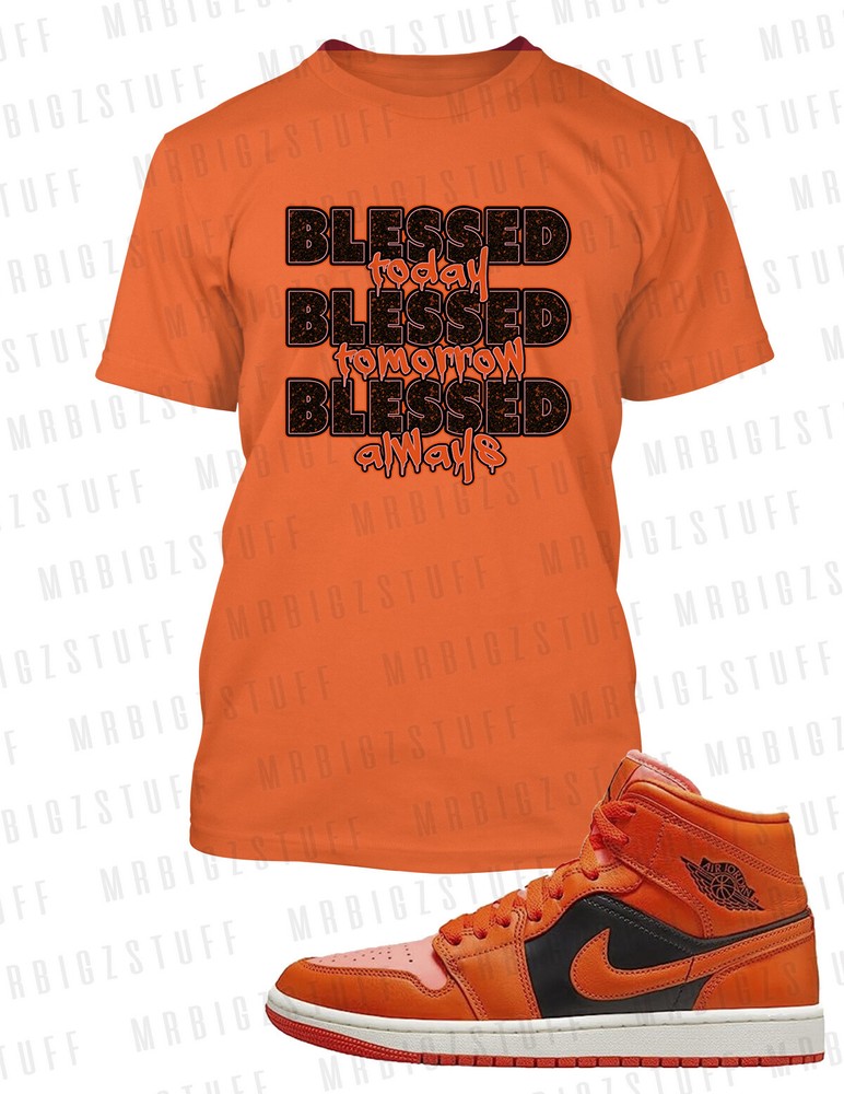 Blessed Always Graphic Sneaker Tee Shirt J1 Mid SE Religious Big Tall Small Tee