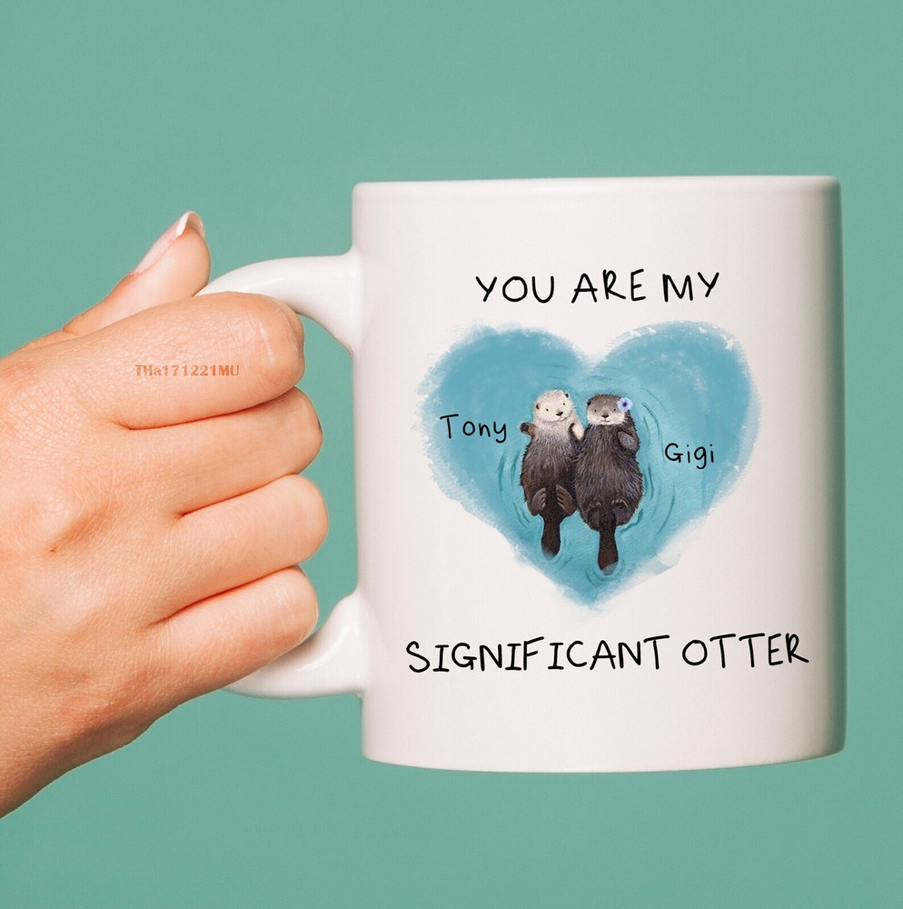 Funny You Are My Significant Otter Coffee Mug Gift for Boyfriend or Valentine