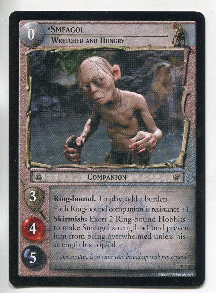 Lord Of The Rings CCG Hunters 15R49 Smeagol, Wretched and Hungry