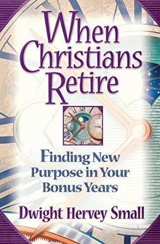 When Christians Retire: Finding New Purpose in Your Bonus Years - VERY GOOD-image