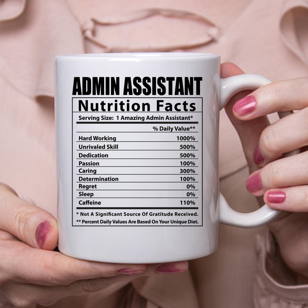 Hilarious Admin Assistant Coffee Mug with Nutrition Facts Design  