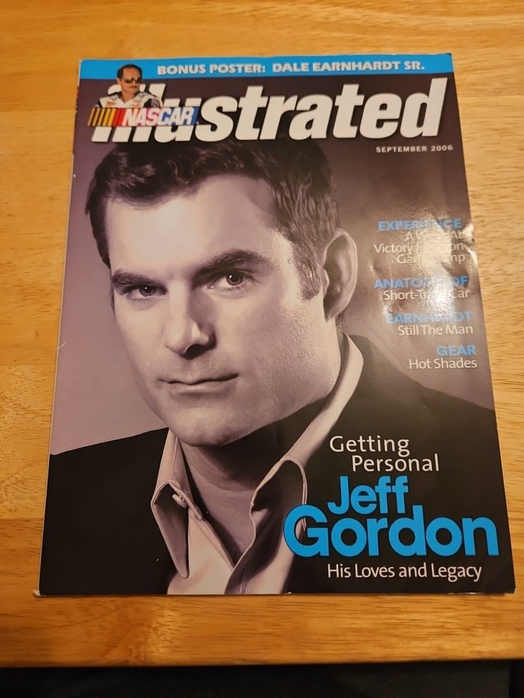 NASCAR ILLUSTRATED - SEPT 2006 - GORDON ON COVER -HARVICK & EARNHARDT SR POSTERS