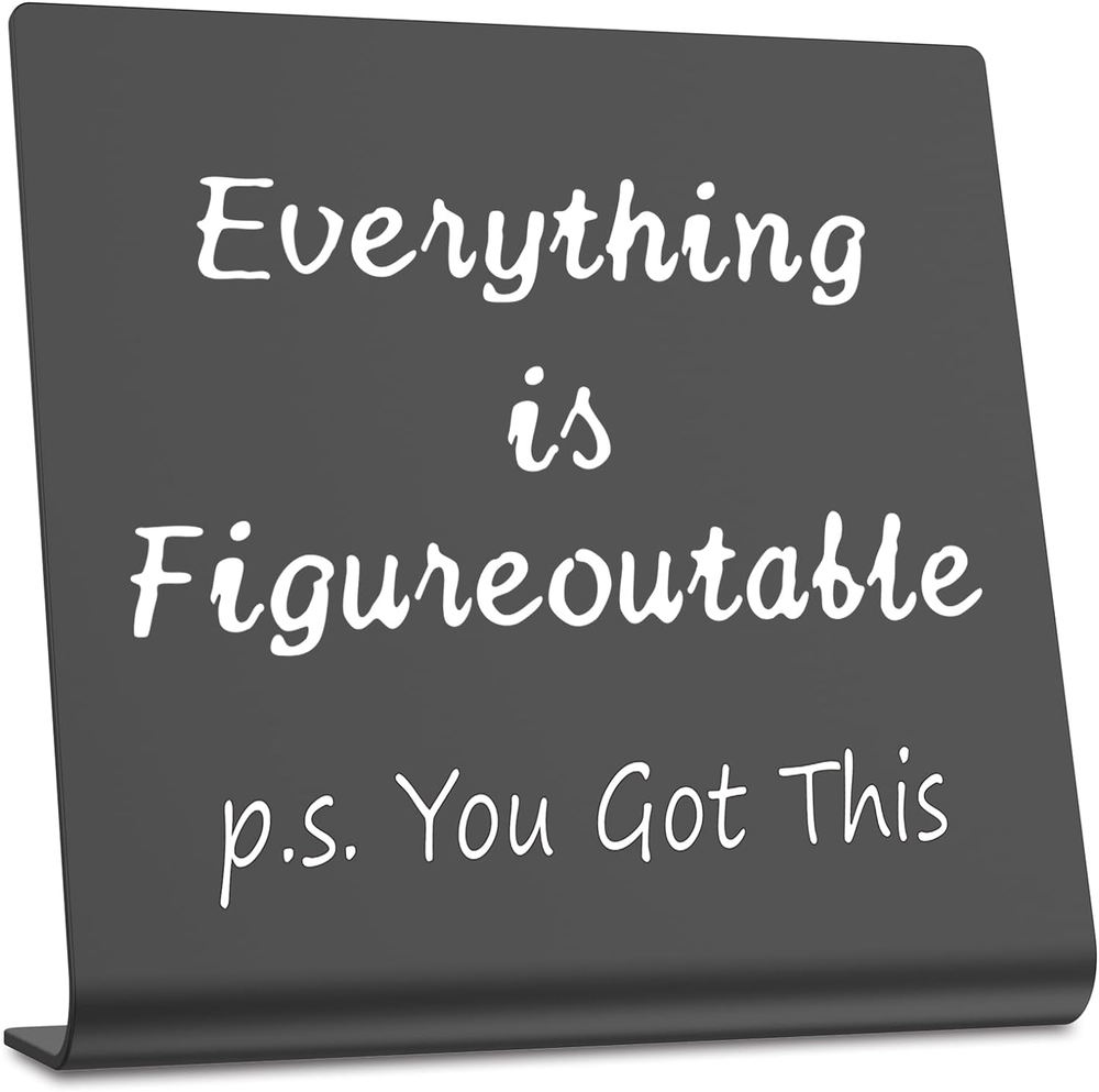 Home Office Desk Decor P.S. You Got This Everything Is Figureoutable Gifts for W