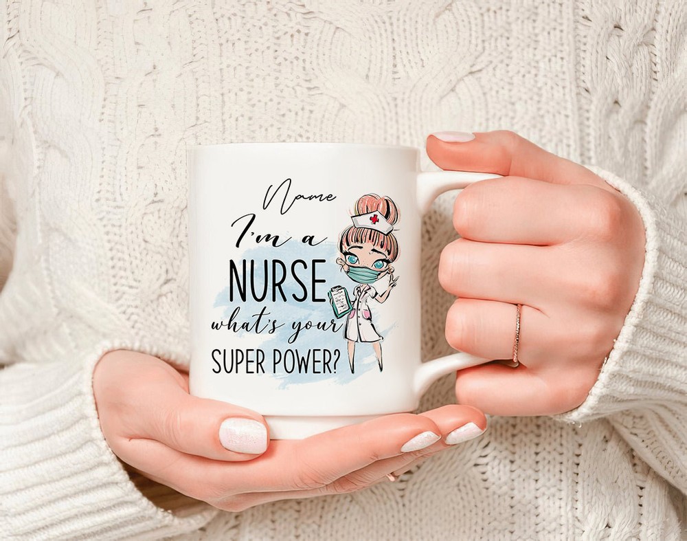 I'm A Nurse What's Your Superpower Mug Gifts For Nurses Nurse Gifts Nurse Coffee
