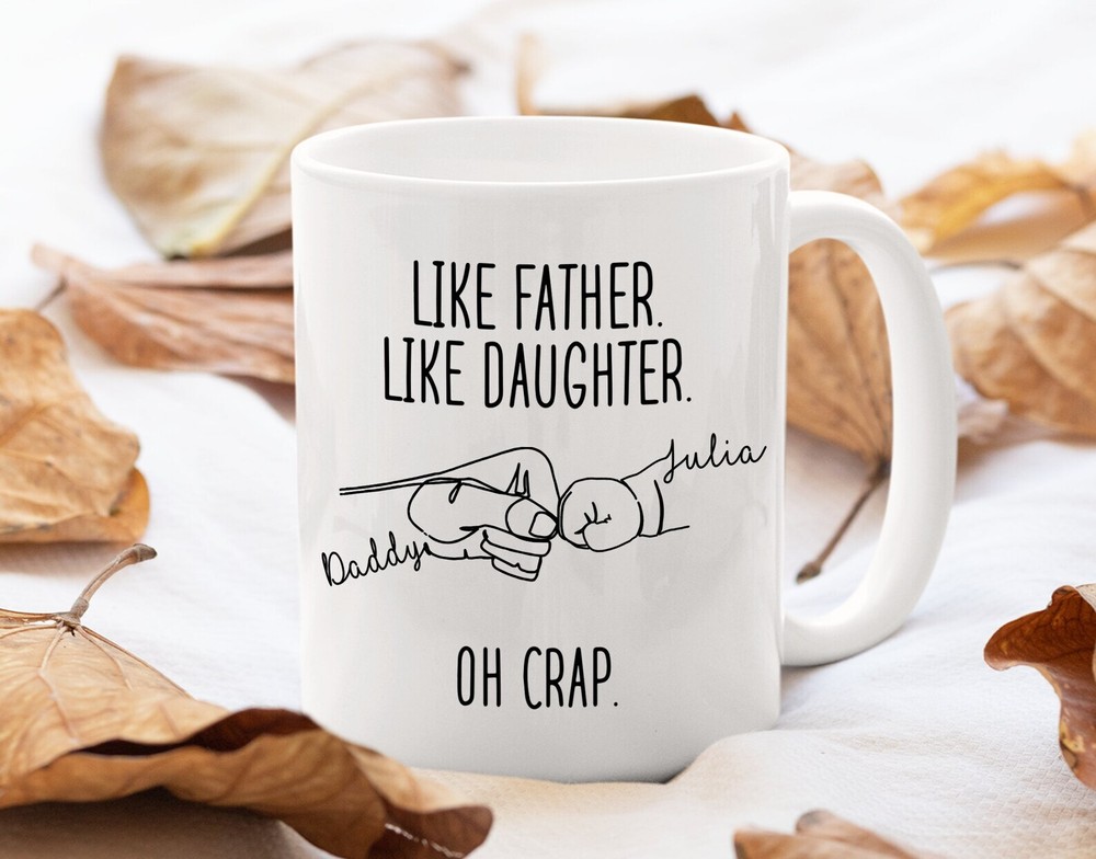 Personalize Gift For Dad From Daughter Like Father Like Daughter Mug Dad Gift Fr
