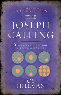 The Joseph Calling: 6 Stages to Discover, Navigate, and Fulfill Your Purpose, Hi
