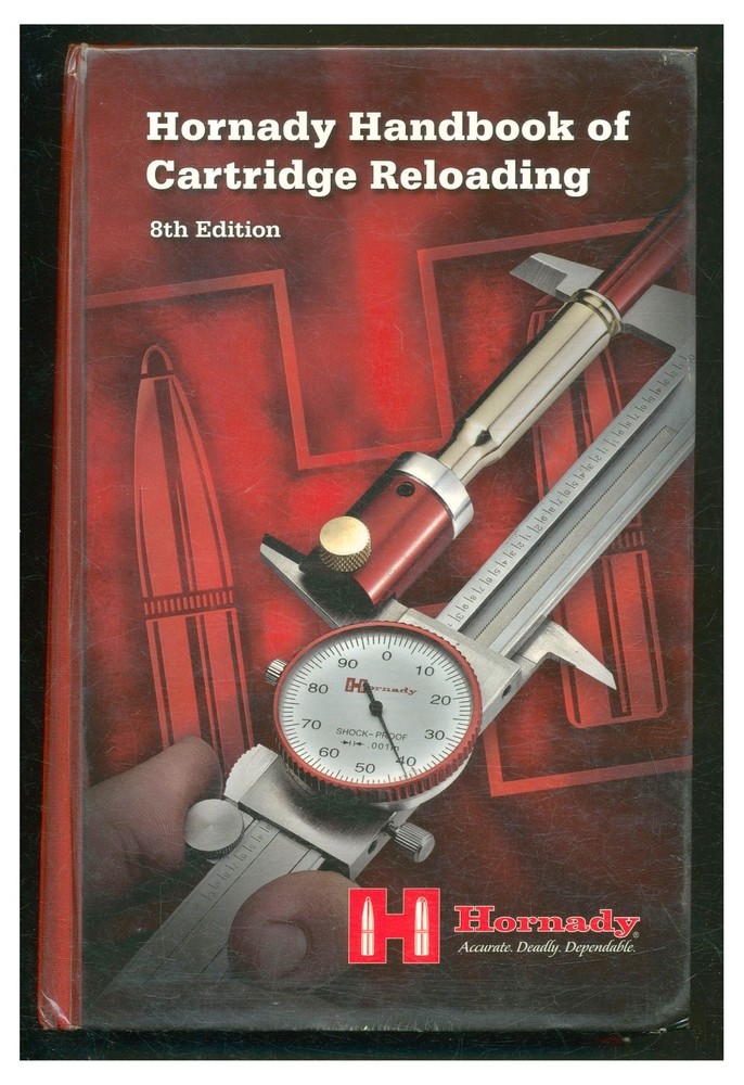 Hornady Handbook of Cartridge Reloading 8th Edition HC 2010 Ammunition  W11