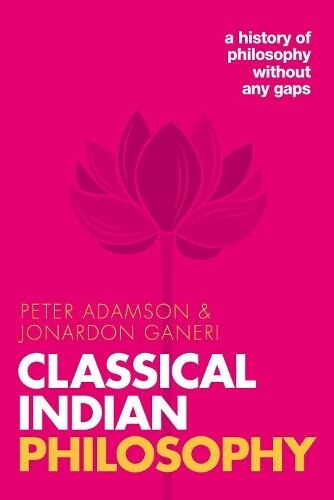 Jonardon Ganeri Peter Adamson Classical Indian Philosophy Paperback Book