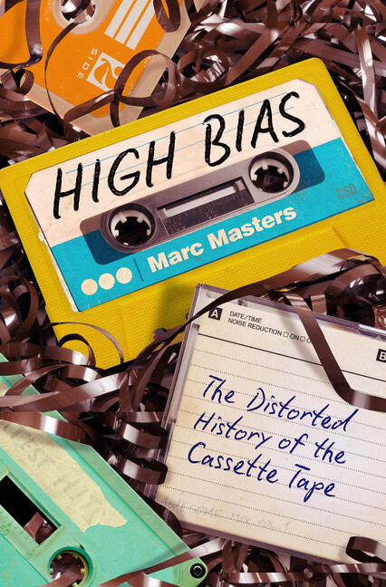 High Bias: The Distorted History Of The Cassette Tape