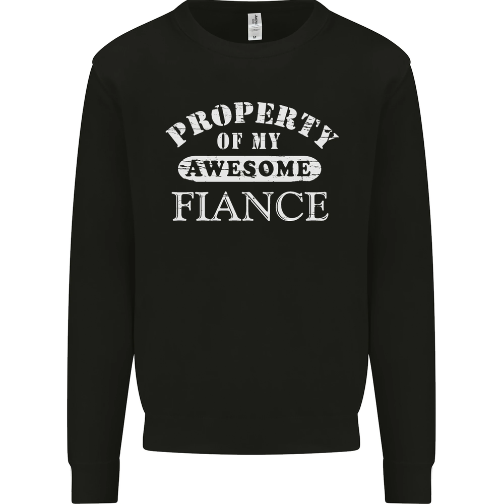 Property of My Awesome Fiance Mens Sweatshirt Jumper
