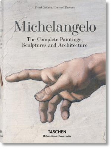 Michelangelo Masterpieces - Complete Paintings Sculptures and Architecture Hardcover