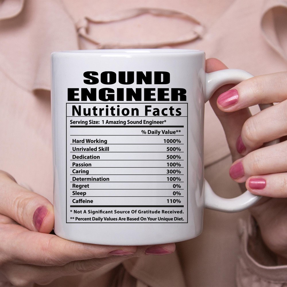 Funny Sound Engineer Nutritional Facts White Coffee Mug