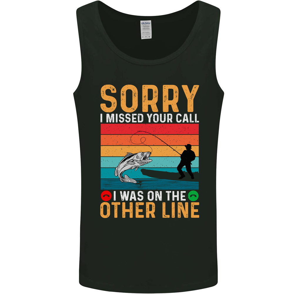 Sorry I Missed Your Call Funny Fisherman Mens Vest Tank Top