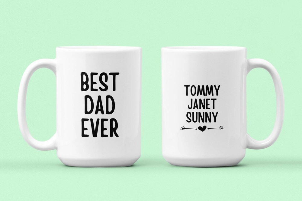 Best Dad Ever Mug Personalized Mug