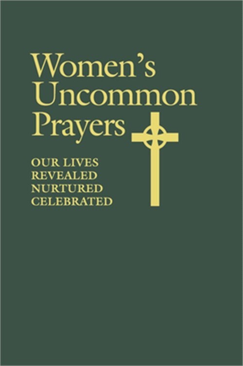 Women's Uncommon Prayers by Elizabeth Geitz – Personal Stories of Faith & Inspiration 2000 Paperback
