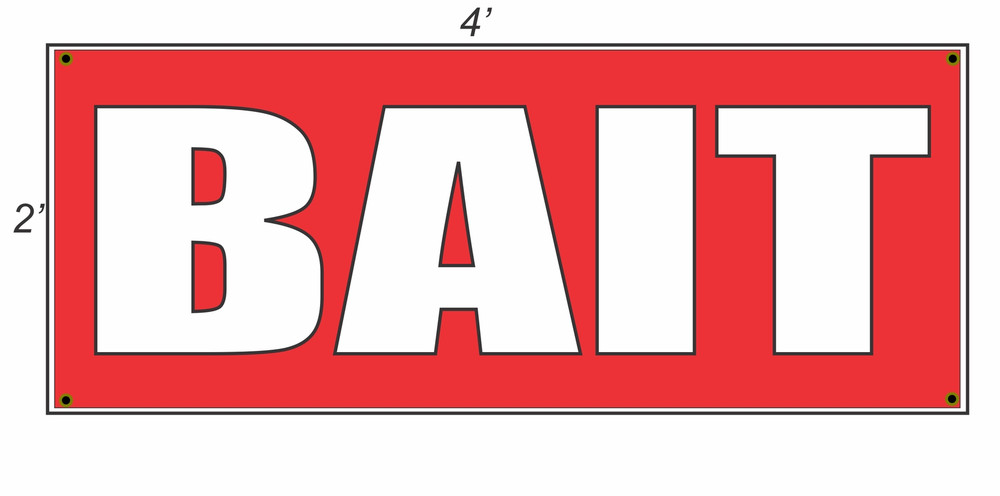 2x4 Red and White BAIT Copy Banner Sign Brand New