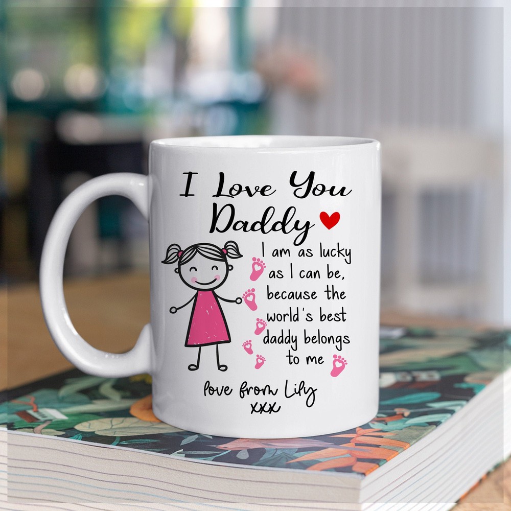 Personalized Dad Mug I Love You Daddy Funny Dad Mug Fathers Day Gift Gift For
