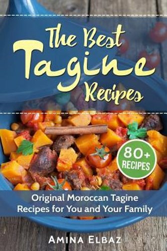 Authentic Moroccan Tagine Recipes for Your Kitchen