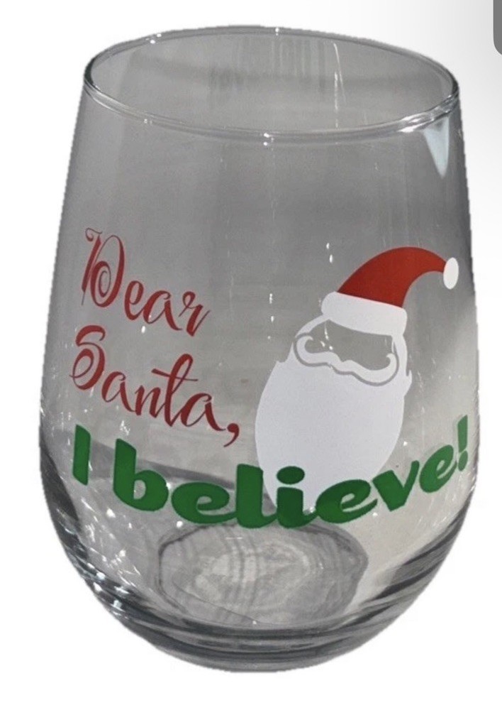 “Dear Santa,I Believe” Christmas 17oz Stemless Wine Glass-BRAND NEW Set Of 4