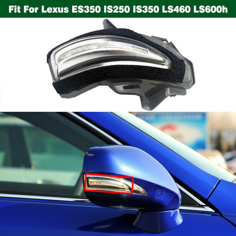 LED Right Mirror Turn Signal Light for Lexus ES350 IS250 IS350 LS460 LS600h