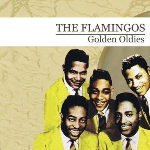 Flamingos Golden Oldies CD 2012 Retro Hits Collection