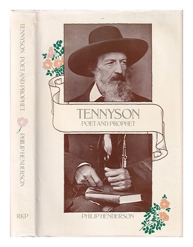 HENDERSON, PHILIP (1906-1977) Tennyson : poet and prophet / Philip Henderson 197
