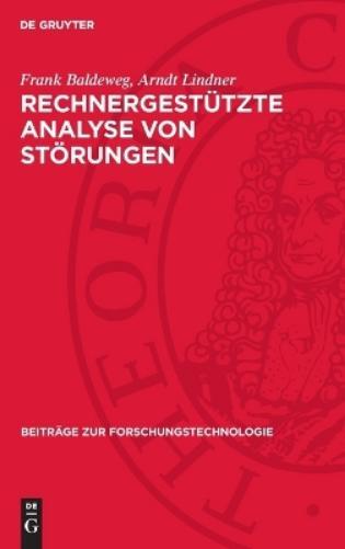 Frank Baldeweg Arndt Lindner Rechnergestützte Analyse Von Störungen (Hardback)