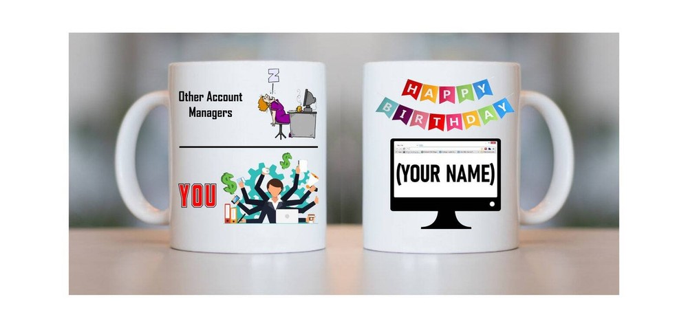 Account Manager Custom Birthday Mug Gift For Account Managercustom Birthday Gift
