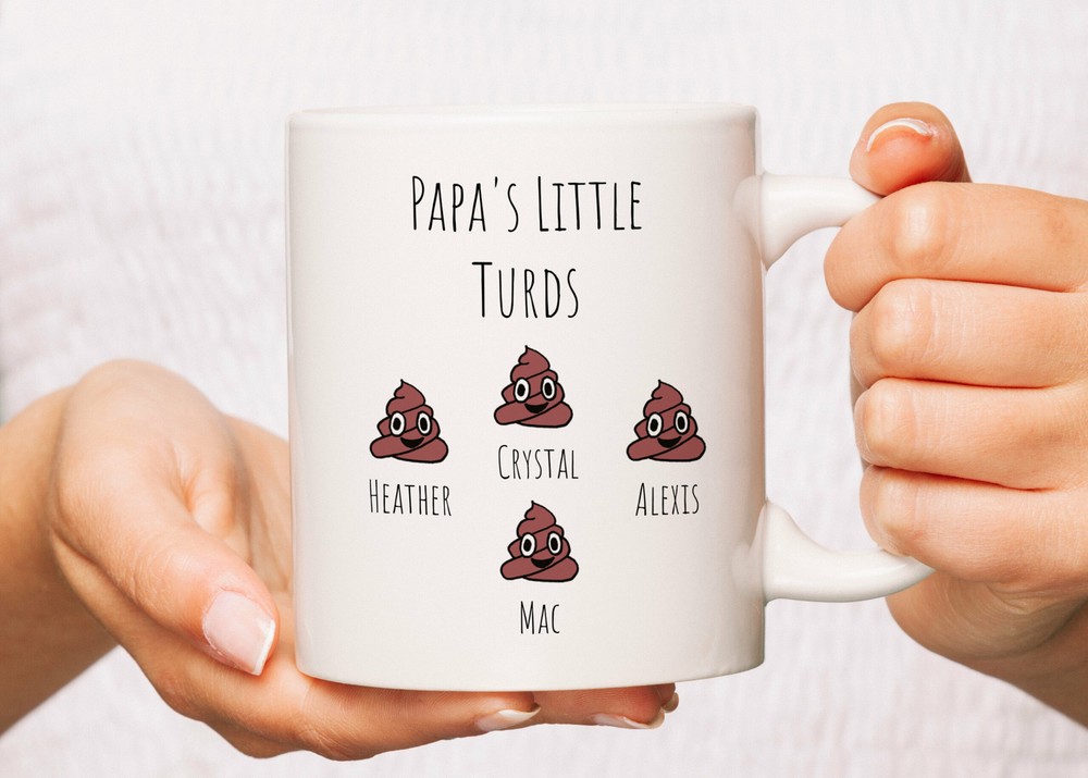 Custom Papa Cup Papa's Little Turds Personalized Papa Mug Customizable Papa Mug